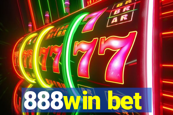 888win bet